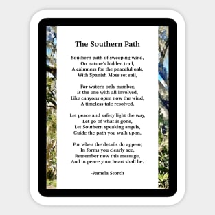 The Southern Path Poem by Pamela Storch Sticker